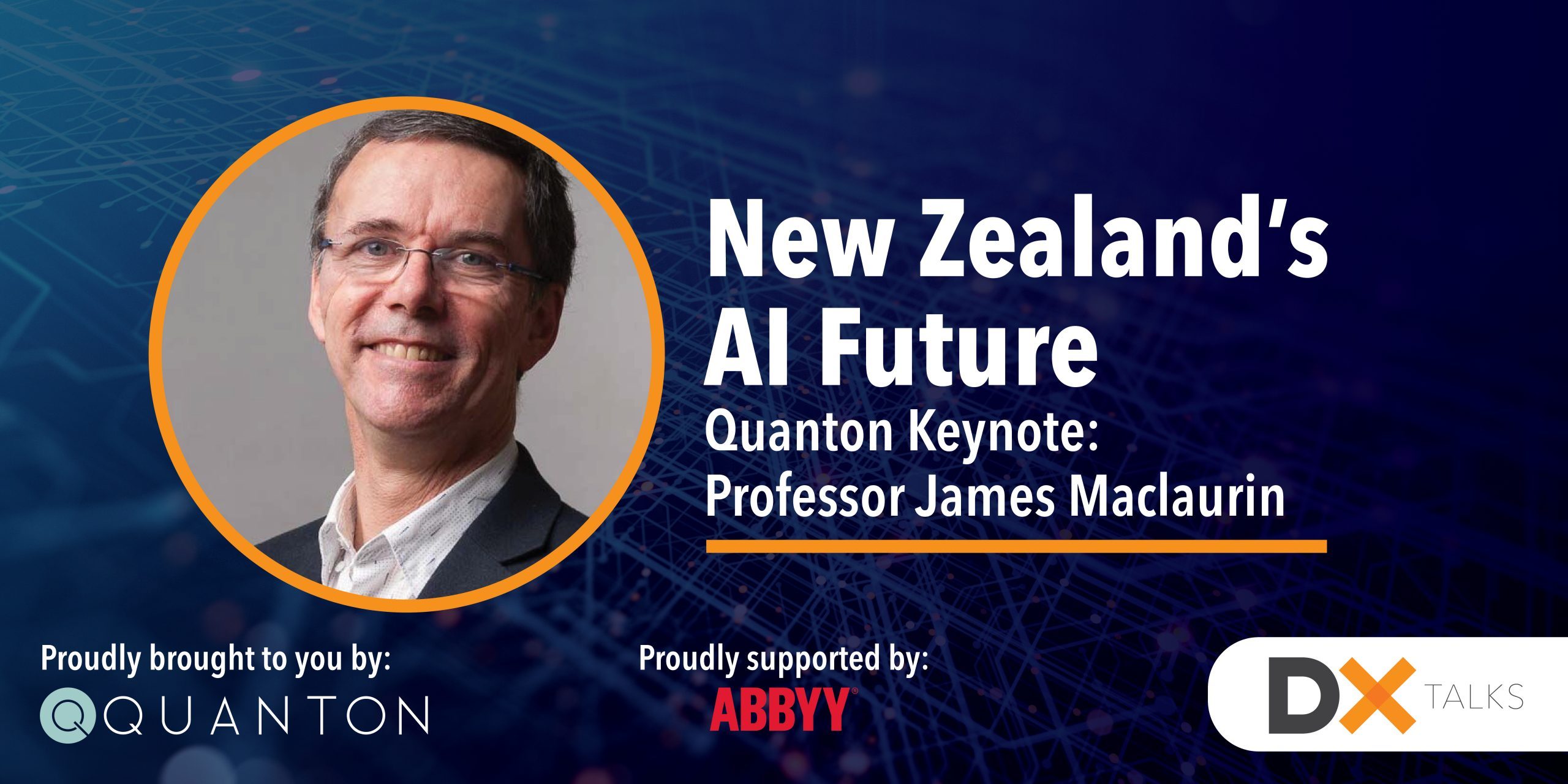 James Maclaurin_Quanton_2160x1080 DX Talks James Maclaurin